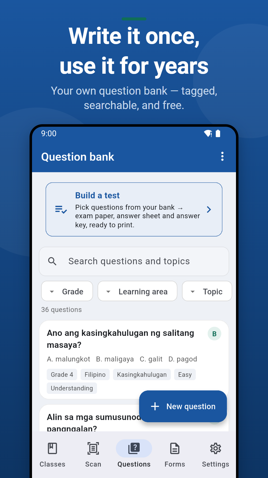 Your own question bank — write it once, use it for years